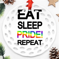 Eat Sleep Pride Repeat Ornament (round Filigree) by Valentinaart