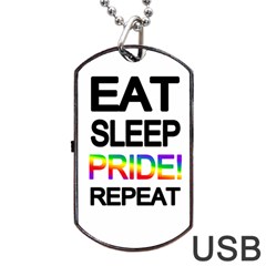 Eat Sleep Pride Repeat Dog Tag Usb Flash (one Side) by Valentinaart