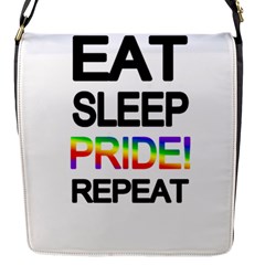 Eat Sleep Pride Repeat Flap Messenger Bag (s) by Valentinaart