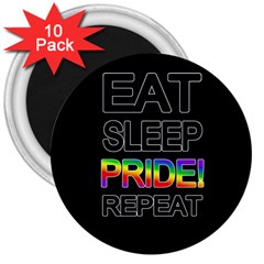 Eat Sleep Pride Repeat 3  Magnets (10 Pack)  by Valentinaart