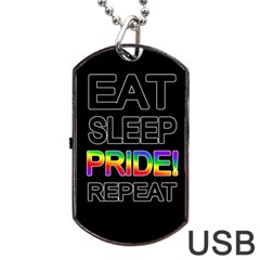 Eat Sleep Pride Repeat Dog Tag Usb Flash (two Sides) by Valentinaart