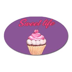 Sweet Life Oval Magnet by Valentinaart