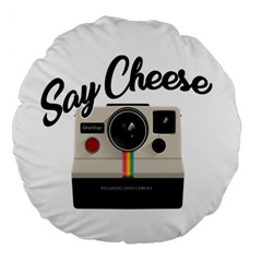 Say Cheese Large 18  Premium Round Cushions by Valentinaart