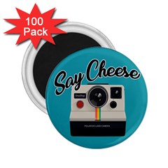 Say Cheese 2 25  Magnets (100 Pack)  by Valentinaart