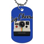 Say Cheese Dog Tag (One Side) Front