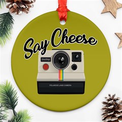 Say Cheese Round Ornament (two Sides) by Valentinaart