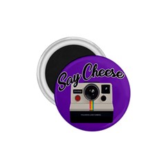 Say Cheese 1 75  Magnets by Valentinaart