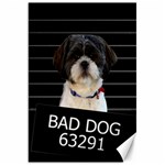 Bad dog Canvas 20  x 30   19.62 x28.9  Canvas - 1