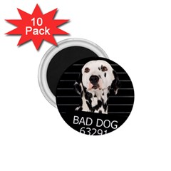 Bad Dog 1 75  Magnets (10 Pack)  by Valentinaart