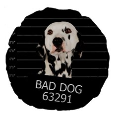 Bad Dog Large 18  Premium Flano Round Cushions by Valentinaart