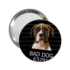 Bad Dog 2 25  Handbag Mirrors by Valentinaart