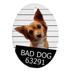 Bad Dog Ornament (oval) by Valentinaart