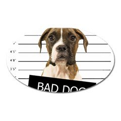 Bad Dog Oval Magnet by Valentinaart