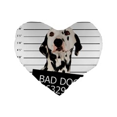 Bad dog Standard 16  Premium Flano Heart Shape Cushions