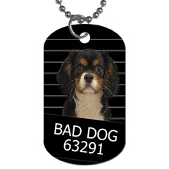 Bad Dog Dog Tag (one Side) by Valentinaart