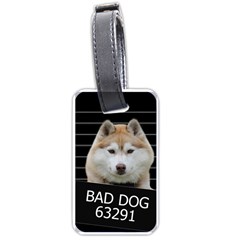 Bad Dog Luggage Tags (one Side)  by Valentinaart