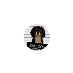 Bad dog 1  Mini Magnets