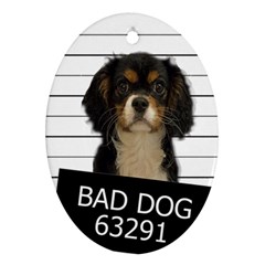 Bad Dog Ornament (oval) by Valentinaart