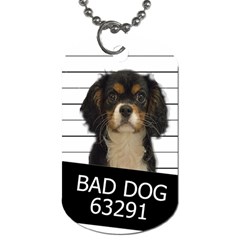 Bad dog Dog Tag (One Side)