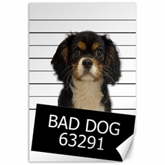 Bad dog Canvas 24  x 36 