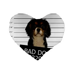 Bad dog Standard 16  Premium Heart Shape Cushions