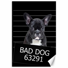 Bad dog Canvas 24  x 36 