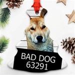 Bad dog Christmas Tree Ornament (Two Sides) Front