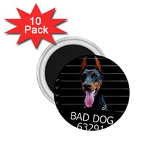 Bad Dog 1 75  Magnets (10 Pack)  by Valentinaart