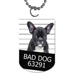 Bad dog Dog Tag (Two Sides)