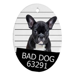 Bad Dog Oval Ornament (two Sides) by Valentinaart