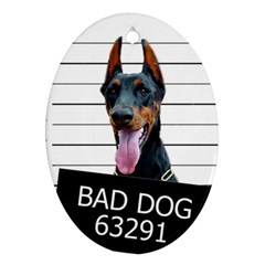 Bad Dog Ornament (oval) by Valentinaart