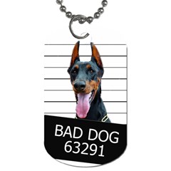 Bad dog Dog Tag (One Side)