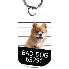 Bad Dog Dog Tag (two Sides) by Valentinaart