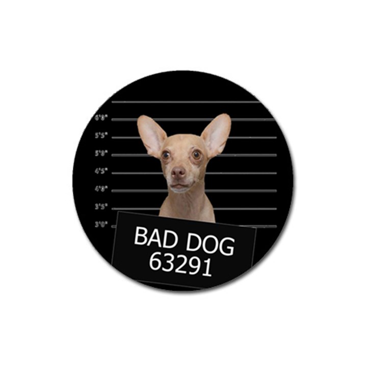 Bad dog Magnet 3  (Round)