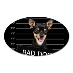 Bad Dog Oval Magnet by Valentinaart