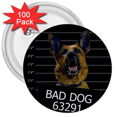 Bad Dog 3  Buttons (100 Pack)  by Valentinaart