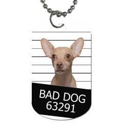 Bad Dog Dog Tag (one Side) by Valentinaart