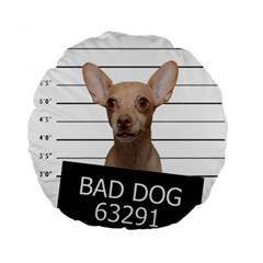 Bad Dog Standard 15  Premium Round Cushions by Valentinaart