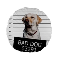 Bad Dog Standard 15  Premium Round Cushions by Valentinaart