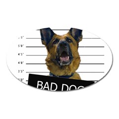 Bad Dog Oval Magnet by Valentinaart