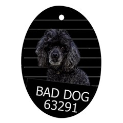 Bad Dog Ornament (oval) by Valentinaart