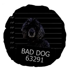 Bad Dog Large 18  Premium Flano Round Cushions by Valentinaart