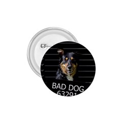 Bad Dog 1 75  Buttons by Valentinaart