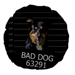 Bad Dog Large 18  Premium Round Cushions by Valentinaart