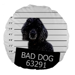 Bad Dog Large 18  Premium Round Cushions by Valentinaart