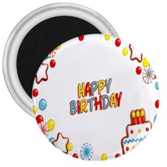 Happy Birthday 3  Magnets by Mariart