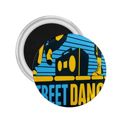 Street Dance R&b Music 2 25  Magnets