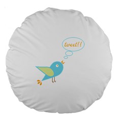 Cute Tweet Large 18  Premium Round Cushions by linceazul