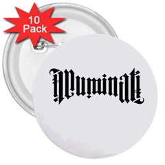 Illuminati 3  Buttons (10 Pack)  by Valentinaart