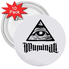 Illuminati 3  Buttons (10 Pack)  by Valentinaart